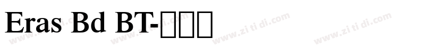 Eras Bd BT字体转换